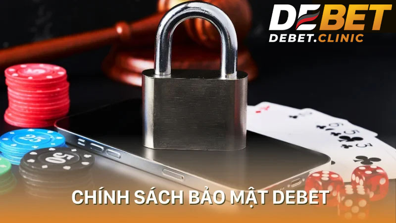 Chính sách bảo mật tại Debet